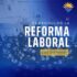 LA REFORMA LABORAL Y EL RETROCESO EN LOS DERECHOS DE LOS TRABAJADORES MERCANTILES